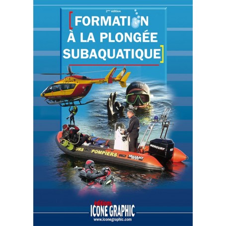 LE LIVRE FORMATION A LA PLONGEE SUBAQUATIQUE