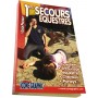 LE GUIDE PRATIQUE : 1ERS SECOURS EQUESTRES