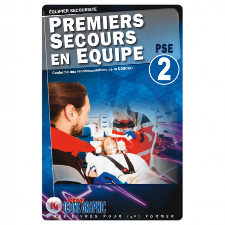 LE LIVRE DE L'EQUIPIER SECOURISTE - PSE 2