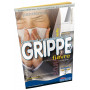 LE GUIDE PRATIQUE : COMMENT SE PROTEGER DE LA GRIPPE
