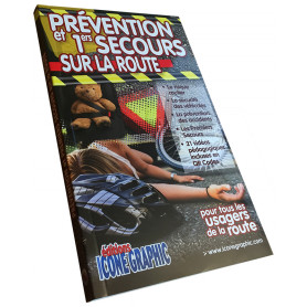 LE GUIDE PRATIQUE : PREVENTION ET 1ERS SECOURS SUR LA ROUTE