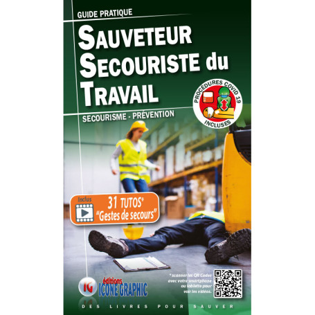 LE GUIDE PRATIQUE INTERACTIF SST - SAUVETEUR SECOURISTE DU TRAVAIL