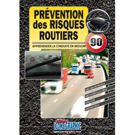 LE LIVRE PREVENTION DES RISQUES ROUTIERS - PROFESSIONNELS DE LA ROUTE