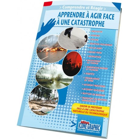 LE LIVRE APPRENDRE A AGIR FACE A UNE CATASTROPHE