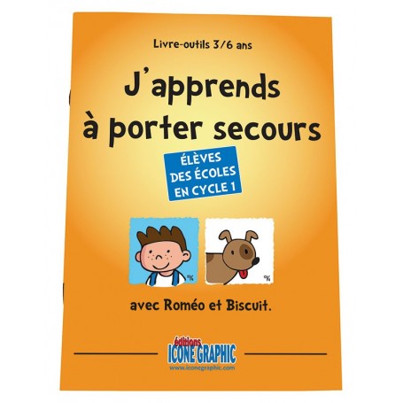 LE LIVRE-OUTIL APPRENDRE A PORTER SECOURS A L'ECOLE - CYCLE 1 (MATERNELLES)