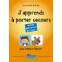LE LIVRE-OUTIL APPRENDRE A PORTER SECOURS A L'ECOLE - CYCLE 1 (MATERNELLES)