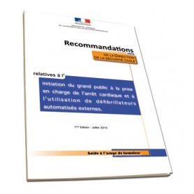 RECOMMANDATIONS DE LA D.G.S.C.G.C. POUR L'UTILISATION DU D.A.E.
